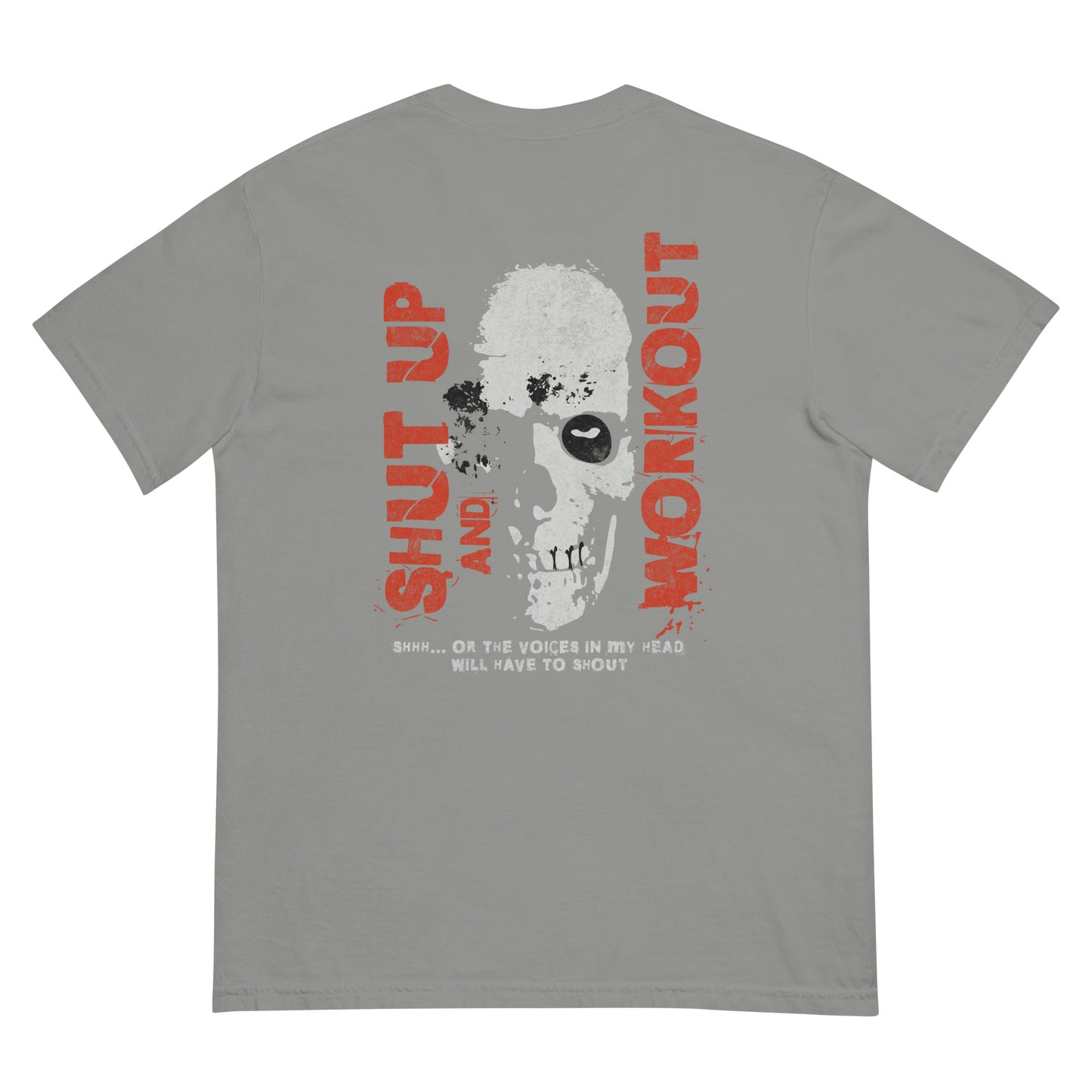 "Shut Up and Workout Unisex t-shirt